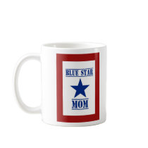 Blue Star Mom Military Coffee Mugs