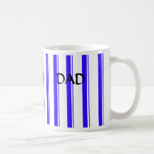 Blue Striped, "DAD" 11oz. Mug!