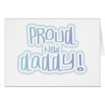Blue Text Proud New Daddy Card