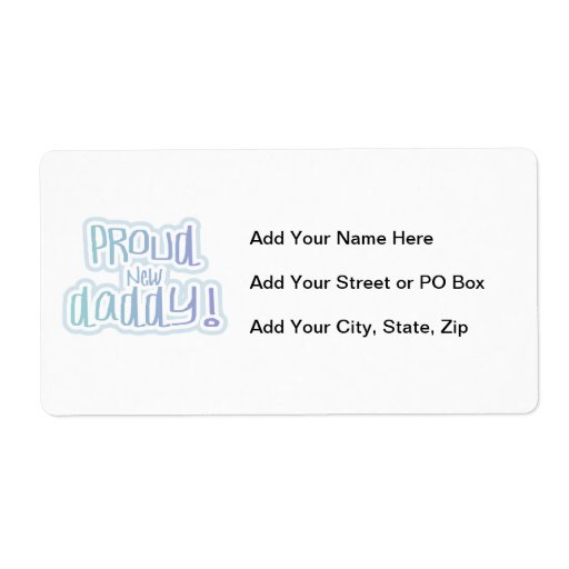 Blue Text Proud New Daddy Gifts Shipping Labels
