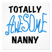 Blue Totally Awesome Nanny T-shirts and Gifts Custom Invite