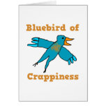 Bluebird of Crappiness Greeting Card