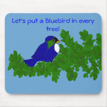 Bluebirds Make Me Happy! Mousepad