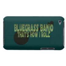 Bluegrass Banjo. That's How I Roll Barely There iPod Cover