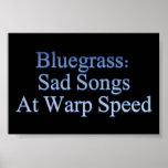 Bluegrass : Chansons tristes à la vitesse de chaîn Posters