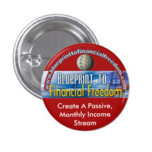 Blueprint To Financial Freedom MIN... - Customized Pinback Button