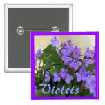 Bluest Blue Violets Pinback Button