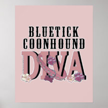 Bluetick Coonhound DIVA Poster