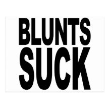 Blunts Suck Postcard