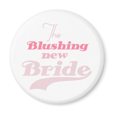 Blushing New Bride Magnet by weddingsareus