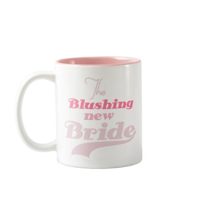 Blushing New Bride Mug by weddingsareus