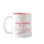 Blushing New Bride mugs