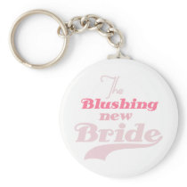 Blushing New Bride T-shirts and Gifts Keychain