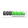 BMP God Delusion, Cultural Psychosis Bumper Stickers