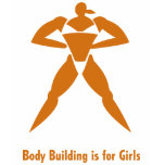 Body Building is for Girls t-shirts