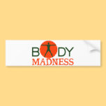 Body Madness Fitness Bodybuilding Bumper Stickers bumper stickers