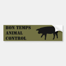 Bon Temps Animal Control Bumper Sticker