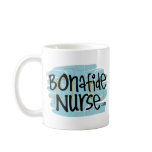 Bonafide Nurse Coffee Mug