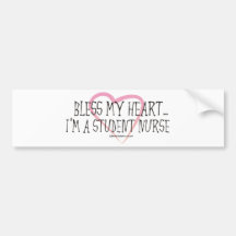 BonafideNurse_-_Bless_my_Heart_I'm_a_student Bumper Sticker
