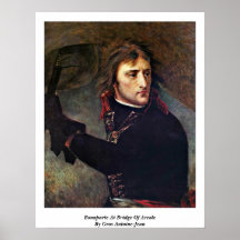 Bonaparte At Bridge Of Arcole By Gros Antoine-Jean Poster
