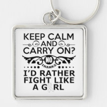 Bone Cancer Keep Calm Fight Like A Girl Key Chain