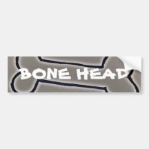 BONE HEAD BUMPER STICKER