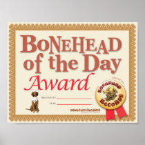 Bonehead Award Certificate Posters