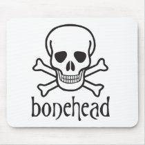 Bonehead Mouse Pads