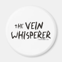 Bonified_Nurse_-_the_vein_whisperer2 Magnets Pour Réfrigérateur
