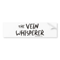 Bonified_Nurse_-_the_vein_whisperer2 Bumper Stickers