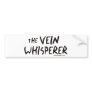 Bonified_Nurse_-_the_vein_whisperer2 Bumper Stickers