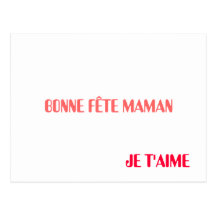 BONNE FÊTE MAMAN, JE T'AIME CARTE POSTALE