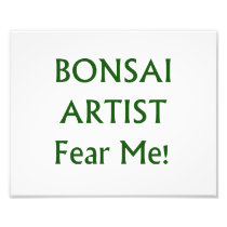 Bonsai Artist Fear me Green Text Art Photo