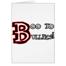 Boo to Bullies! Card