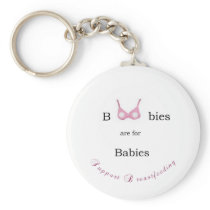 boobies are for babies keychain