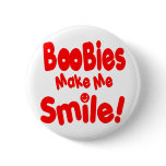 Boobies make Me Smile