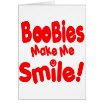 Boobies make Me Smile