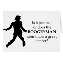 Boogeyman Parody Dancing Card