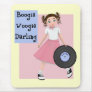 Boogie Woogie Darling Mousepad
