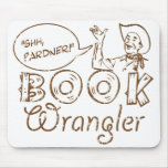 Book Cowboy Funny Librarian mousepads