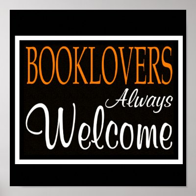 Booklovers Always Welcome Poster by friendlyspirit