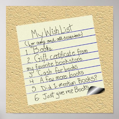 Booklover's Wish List Posters by friendlyspirit