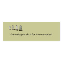 Bookmark - Genealogists do it for the... Business Card Template