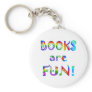 Books are Fun Key Chains