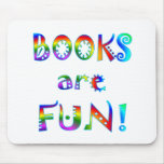 Books are Fun Mousepads