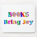 Books Bring Joy Mousepad