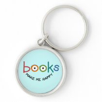 Books Make Me Happy Key Chains