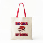 BOOKS NOT BOMBS TOTE BAG