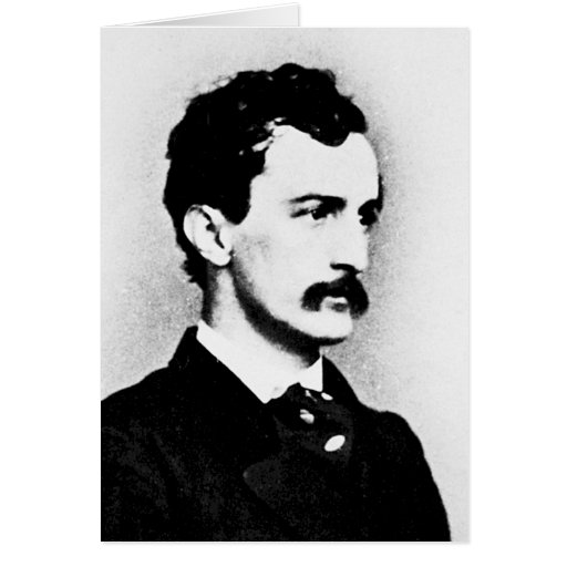 Booth ~ John Wilkes / Assassin Greeting Card