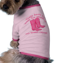 Boots Are Made for Stomping out Breast Cancer Pet Tshirt
